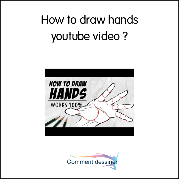 How to draw hands youtube video